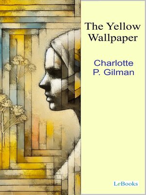 cover image of The Yellow Wallpaper